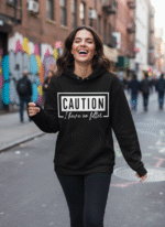 "Caution I have no filter" Hoodie